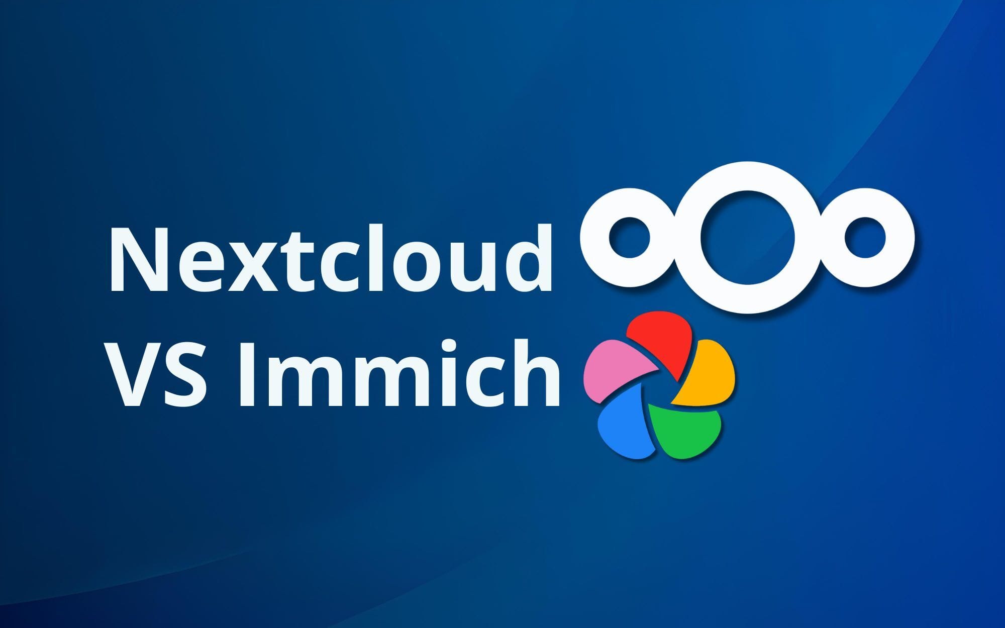 Nextcloud vs Immich: Choosing the Right Self-Hosted Photo and Cloud Solution